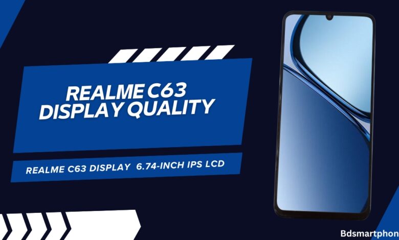 Realme C63 Display Quality