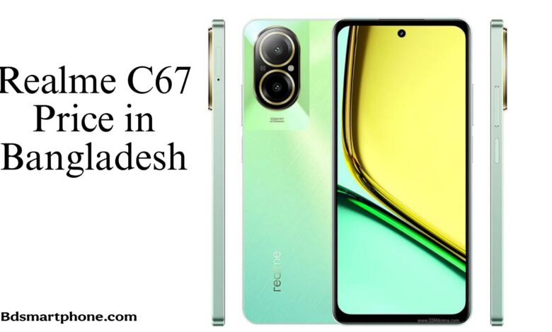 Realme C67 Review Price in Bangladesh